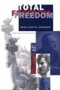Cover: Total Freedom - Pennsylvania State University Press