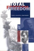 Cover: Total Freedom - Pennsylvania State University Press