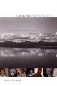 Enlarge image Cover: Tundra Passages - Pennsylvania State University Press