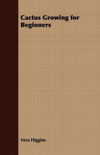 Abbildung von: Cactus Growing for Beginners - Read Books