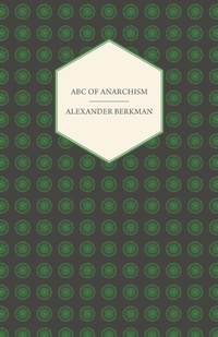 Abbildung von: ABC of Anarchism - Read Books