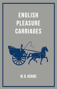 Abbildung von: English Pleasure Carriages - Read Books