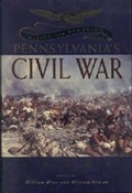 Cover: Making and Remaking Pennsylvania's Civil War - Pennsylvania State University Press