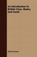 Cover: An Introduction To British Clays, Shales, And Sands - Read Books