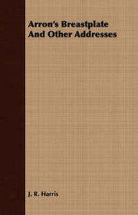 Enlarge image Cover: Arron's Breastplate And Other Addresses - Read Books