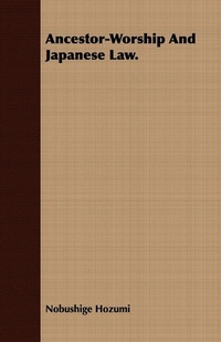 Abbildung von: Ancestor-Worship And Japanese Law. - Read Books
