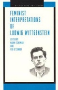 Cover: Feminist Interpretations of Ludwig Wittgenstein - Pennsylvania State University Press