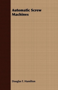 Enlarge image Cover: Automatic Screw Machines - Read Books