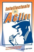 Cover: Intellectuals in Action - Pennsylvania State University Press