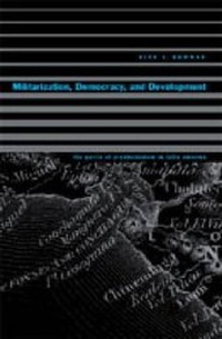 Enlarge image Cover: Militarization, Democracy, and Development - Pennsylvania State University Press