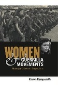 Cover: Women and Guerrilla Movements - Pennsylvania State University Press