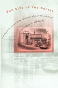 Cover: The Site of the Social - Pennsylvania State University Press
