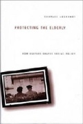 Cover: Protecting the Elderly - Pennsylvania State University Press