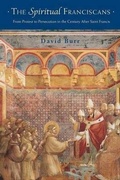 Cover: The Spiritual Franciscans - Pennsylvania State University Press