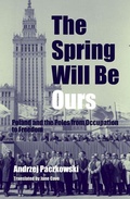 Cover: The Spring Will Be Ours - Pennsylvania State University Press