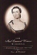 Cover: The Most Learned Woman in America - Pennsylvania State University Press