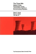 Cover: The Three Mile Island Crisis - Pennsylvania State University Press