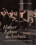 Cover: Homer, Eakins, and Anshutz - Pennsylvania State University Press