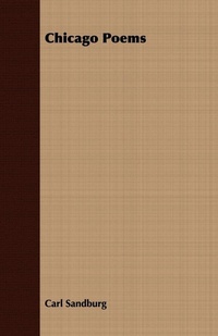 Abbildung von: Chicago Poems - Read Books