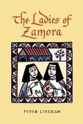 Cover: The Ladies of Zamora - Pennsylvania State University Press