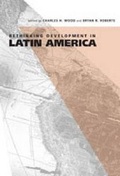 Cover: Rethinking Development in Latin America - Pennsylvania State University Press