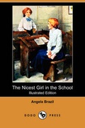 Cover: The Nicest Girl in the School (Illustrated Edition) (Dodo Press) - Dodo Press
