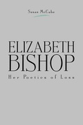 Cover: Elizabeth Bishop - Pennsylvania State University Press