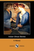 Cover: Indian Ghost Stories (Dodo Press) - Dodo Press