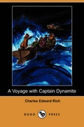 Cover: A Voyage with Captain Dynamite (Dodo Press) - Dodo Press