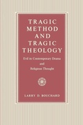 Cover: Tragic Method and Tragic Theology - Pennsylvania State University Press