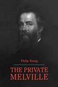 Cover: The Private Melville - Pennsylvania State University Press