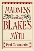 Cover: Madness and Blake's Myth - Pennsylvania State University Press