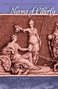 Cover: Norms of Liberty - Pennsylvania State University Press