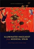 Cover: Illuminated Haggadot from Medieval Spain - Pennsylvania State University Press