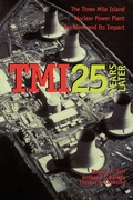 Cover: TMI 25 Years Later - Pennsylvania State University Press