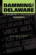 Cover: Damming the Delaware - Pennsylvania State University Press