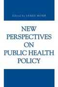 Cover: New Perspectives on Public Health Policy - Pennsylvania State University Press