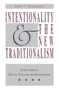 Cover: Intentionality and the New Traditionalism - Pennsylvania State University Press