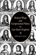 Cover: Radical Whigs and Conspiratorial Politics in Late Stuart England - Pennsylvania State University Press