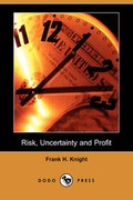 Cover: Risk, Uncertainty and Profit (Dodo Press) - Dodo Press