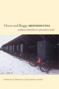 Cover: Horse-and-Buggy Mennonites - Pennsylvania State University Press