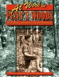Cover: At Work in Penn's Woods - Pennsylvania State University Press