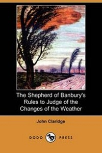 Abbildung von: The Shepherd of Banbury's Rules to Judge of the Changes of the Weather (Dodo Press) - Dodo Press