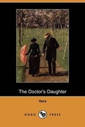 Cover: The Doctor's Daughter (Dodo Press) - Dodo Press