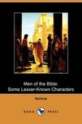 Cover: Men of the Bible - Dodo Press