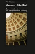 Cover: Museums of the Mind - Pennsylvania State University Press
