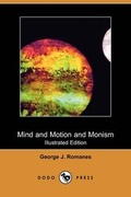 Cover: Mind and Motion and Monism (Illustrated Edition) (Dodo Press) - Dodo Press