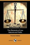 Cover: The Elements of Law, Natural and Politic (Dodo Press) - Dodo Press