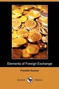 Cover: Elements of Foreign Exchange (Dodo Press) - Dodo Press