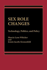 Enlarge image Cover: Sex Role Changes - Praeger Publishers Inc